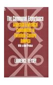 Communal Experience Anarchist and Mystical Communities in Twentieth Century America 1978 9780226854588 Front Cover