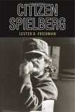 Citizen Spielberg  9780252073588 Front Cover