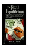 Fatal Equilibrium A Novel