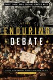 The Enduring Debate: Classic and Contemporary Readings in American Politics cover art