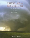 Essentials of Meteorology An Invitation to the Atmosphere 5th 2007 9780495115588 Front Cover