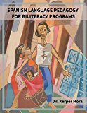Spanish Language Pedagogy for Biliteracy Programs  9780744244588 Front Cover