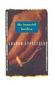 Immortal Bartfuss  9780802133588 Front Cover