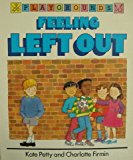 Feeling Left Out  9780812046588 Front Cover