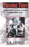 Passing Time Memoir of a Vietnam Veteran Against the War cover art