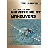 Jeppesen Private Pilot Maneuvers Manual Private Pilot Maneuvers Manual  9780884876588 Front Cover