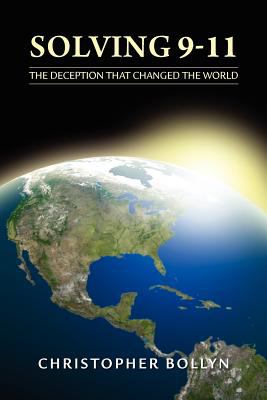 Solving 9-11: The Deception That Changed the World 2014 9780985322588 Front Cover