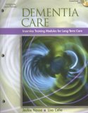 Dementia Care InService Training Modules for Long-Term Care 2006 9781401898588 Front Cover