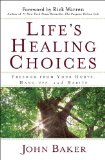 Life's Healing Choices Freedom from Your Hurts, Hang-Ups, and Habits cover art