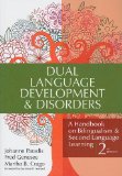 Dual Language Development and Disorders A Handbook on Bilingualism and Second Language Learning cover art