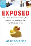 Exposed The Toxic Chemistry of Everyday Products and What's at Stake for American Power cover art