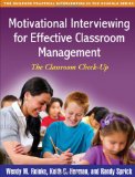 Motivational Interviewing for Effective Classroom Management The Classroom Check-Up cover art