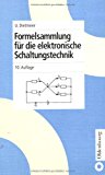 Formelsammlung Für Die Elektronische Schaltungstechnik: 2004 9783486273588 Front Cover