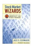 Stock Market Wizards Interviews with America's Top Stock Traders  9780066620589 Front Cover
