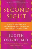 Second Sight An Intuitive Psychiatrist Tells Her Extraordinary Story and Shows You How to Tap Your Own Inner Wisdom cover art