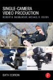 Single-Camera Video Production 
