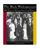 Black Washingtonians The Anacostia Museum Illustrated Chronology 2005 9780471402589 Front Cover