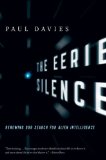 Eerie Silence Renewing Our Search for Alien Intelligence cover art