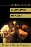 Essay in Aid of a Grammar of Assent  9780615899589 Front Cover