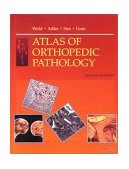Atlas of Orthopedic Pathology 2nd 9780721691589 Front Cover