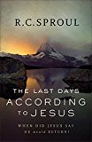 Last Days According to Jesus When Did Jesus Say He Would Return?  9780801018589 Front Cover