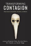 Transforming Contagion Risky Contacts among Bodies, Disciplines, and Nations  9780813589589 Front Cover