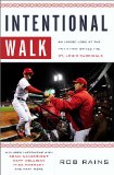 Intentional Walk An Inside Look at the Faith That Drives the St. Louis Cardinals 2013 9780849964589 Front Cover