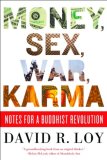 Money, Sex, War, Karma Notes for a Buddhist Revolution cover art