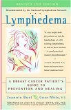 Lymphedema A Breast Cancer Patient's Guide to Prevention and Healing cover art