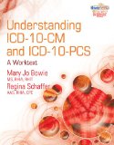 Understanding ICD-10-CM and ICD-10-PCS - A Worktext 2010 9781435481589 Front Cover