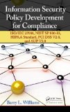 Information Security Policy Development for Compliance ISO/IEC 27001, NIST SP 800-53, HIPAA Standard, PCI DSS V2. 0, and AUP V5. 0 cover art