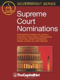 Supreme Court Nominations A Presidential Nomination, the Judiciary Committee, Proper Scope of Questioning of Nominees, Senate Consideration, Cloture 2009 9781587331589 Front Cover
