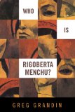 Who Is Rigoberta Menchu?  9781844674589 Front Cover