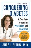 Conquering Diabetes A Complete Program for Prevention and Treatment 2006 9780452285590 Front Cover