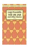 Oil Jar and Other Stories  9780486284590 Front Cover