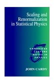 Scaling and Renormalization in Statistical Physics 