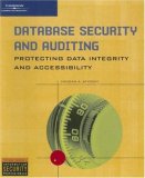 Database Security and Auditing Protecting Data Integrity and Accessibility 2005 9780619215590 Front Cover
