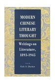 Modern Chinese Literary Thought Writings on Literature, 1893-1945 cover art