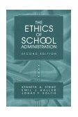 Ethics of School Administration 2nd 9780807737590 Front Cover