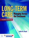 Long-term Care: Managing Across the Continuum cover art
