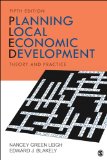 Planning Local Economic Development Theory and Practice