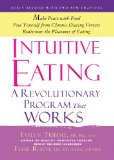 Intuitive Eating: A Revolutionary Program That Works cover art