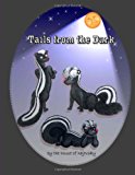 Tails from the Dark 2012 9781479382590 Front Cover