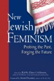 New Jewish Feminism Probing the Past, Forging the Future cover art