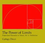 Power of Limits Proportional Harmonies in Nature, Art, and Architecture