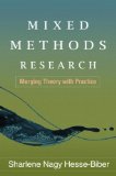 Mixed Methods Research Merging Theory with Practice