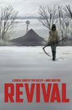 Revival Volume 1 You're among Friends  9781607066590 Front Cover