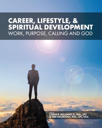 Career, Lifestyle, and Spiritual Development Work, Purpose, Calling, and God 2nd 9781793550590 Front Cover