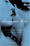 Dangerous Lover  9780061208591 Front Cover
