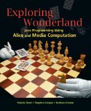 Exploring Wonderland Java Programming Using Alice and Media Computation  9780136001591 Front Cover